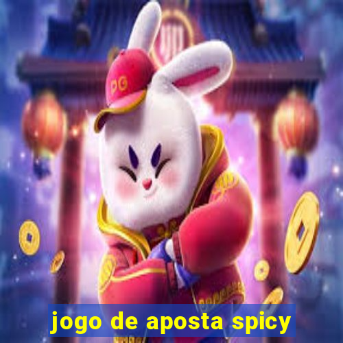 jogo de aposta spicy